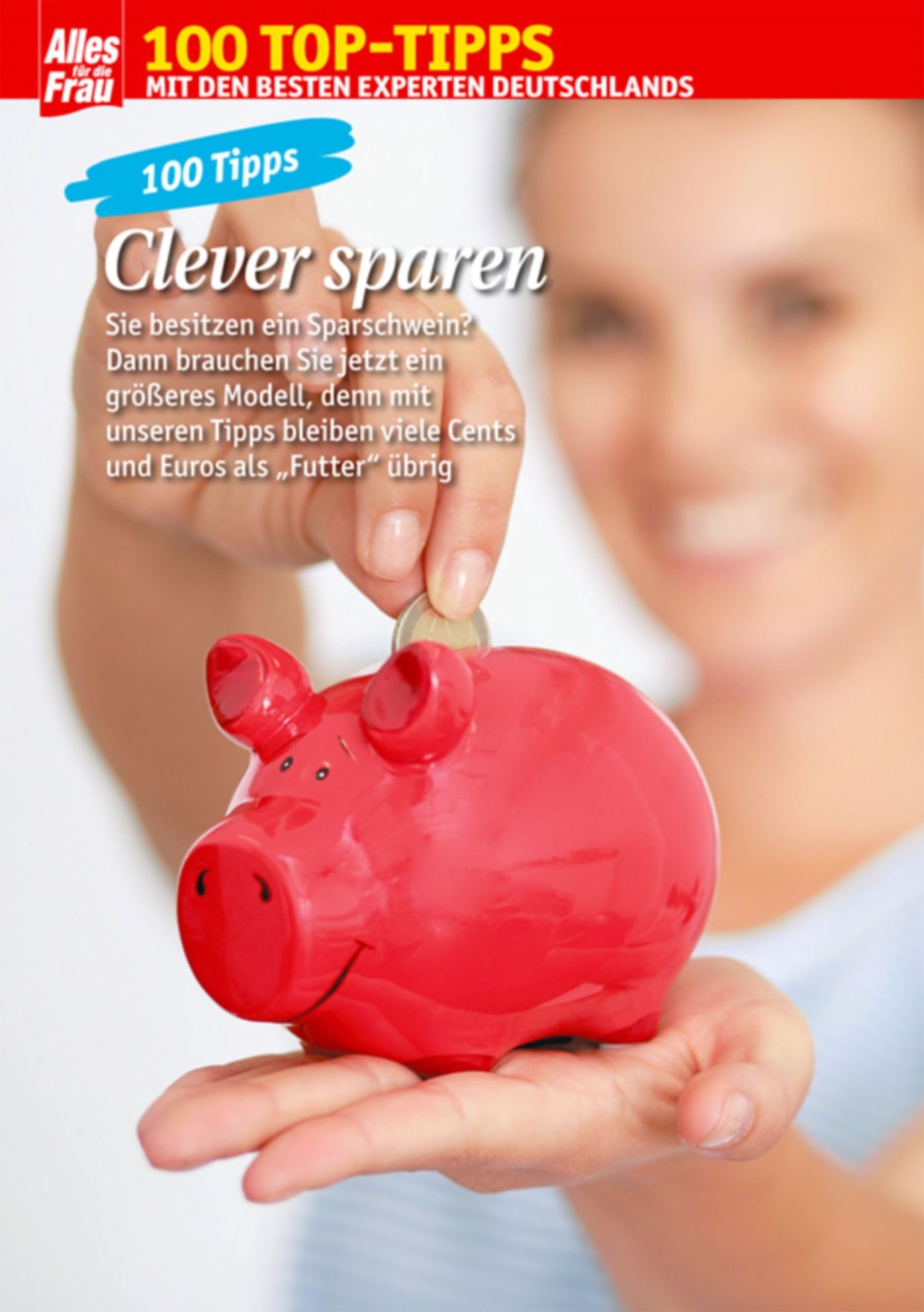 100 Tipps Sparen: Das schont die Haushaltskasse