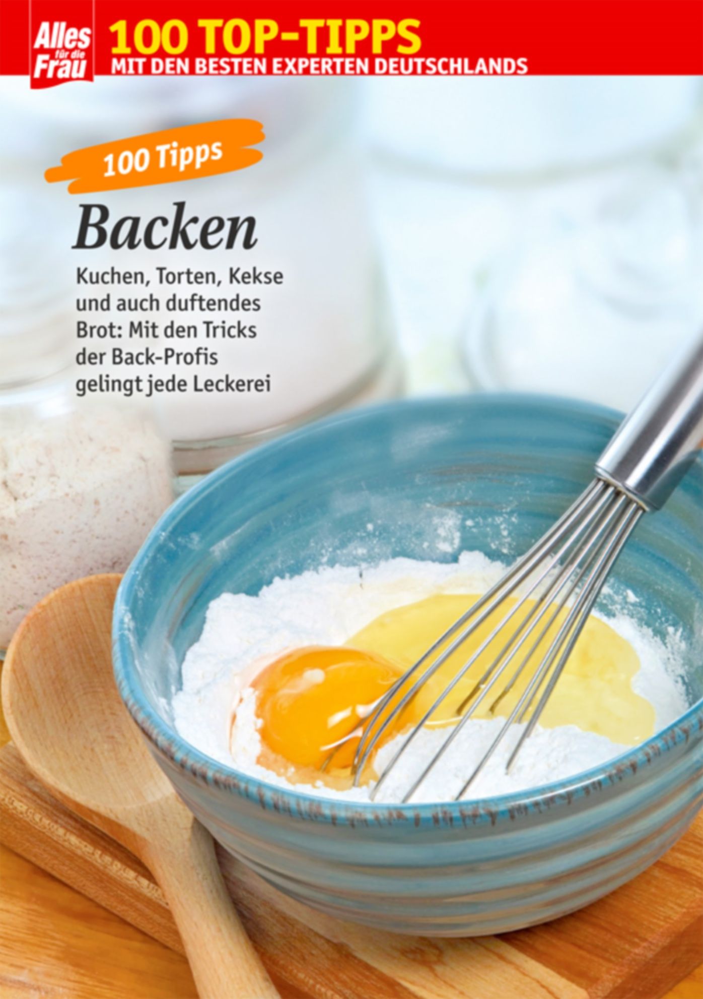 100 Tipps Backen: Geling-Garantie für Kuchen & Co