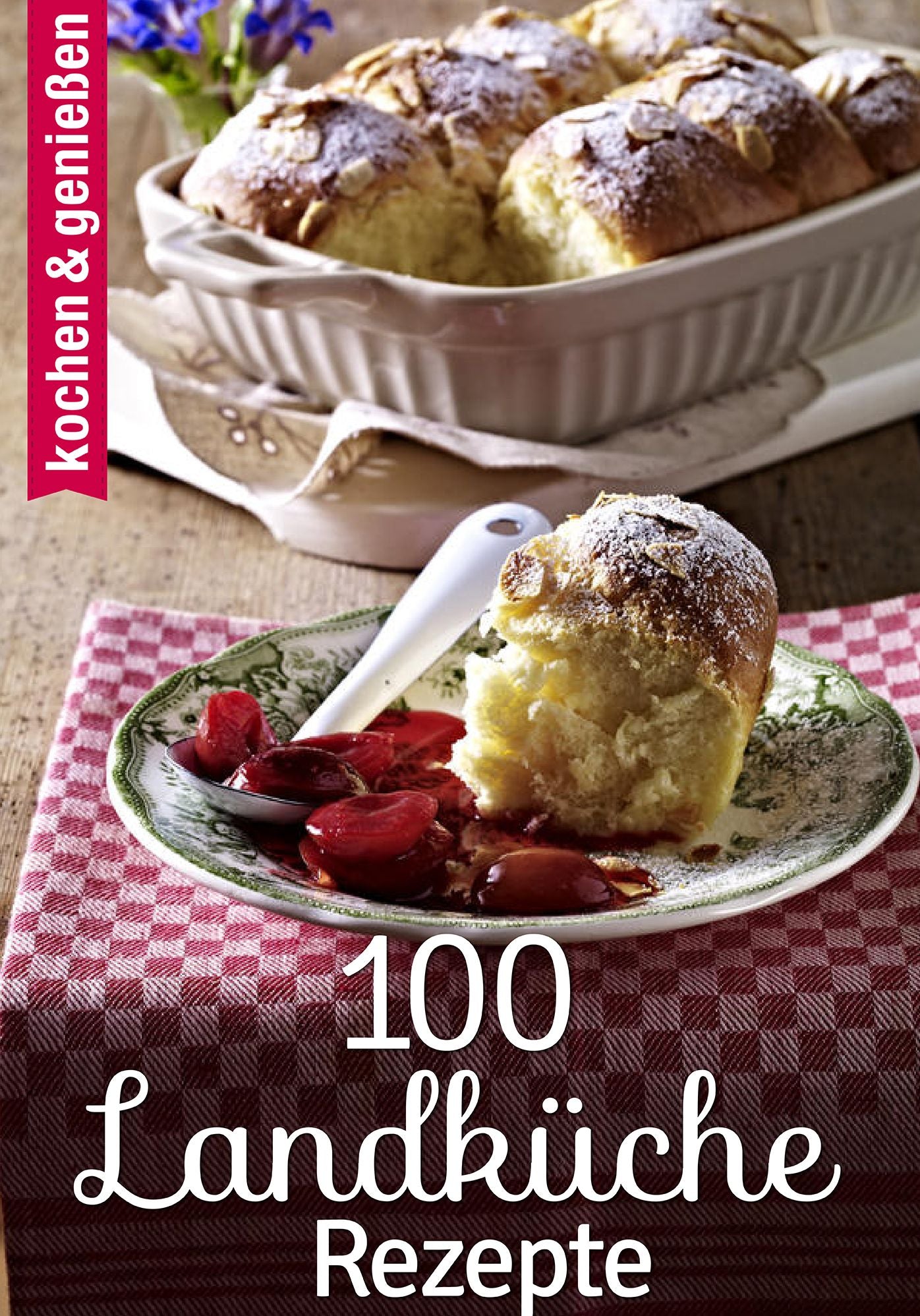 100 Landküche Rezepte
