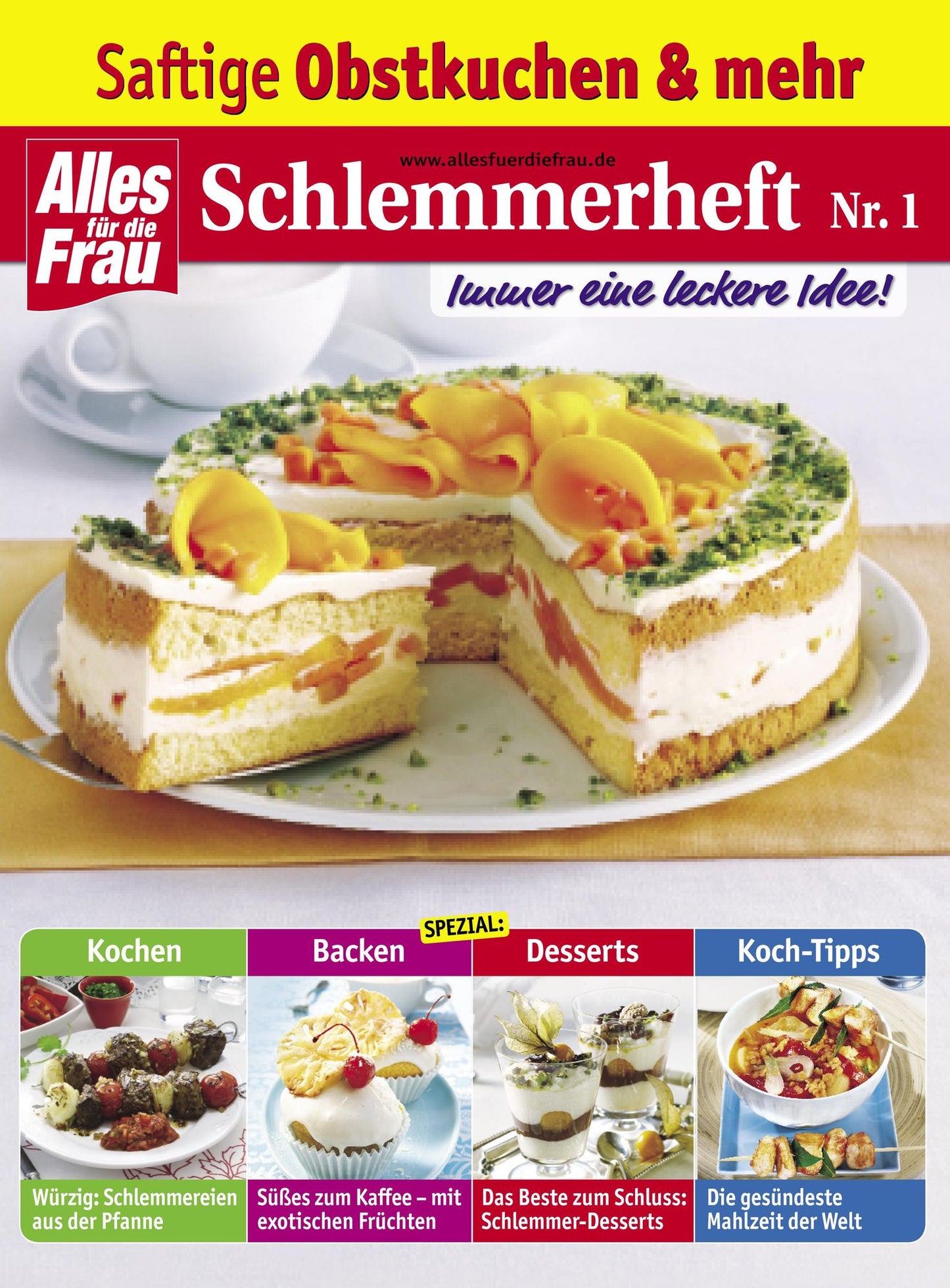 Schlemmerheft Nr. 1: Saftige Obstkuchen und mehr