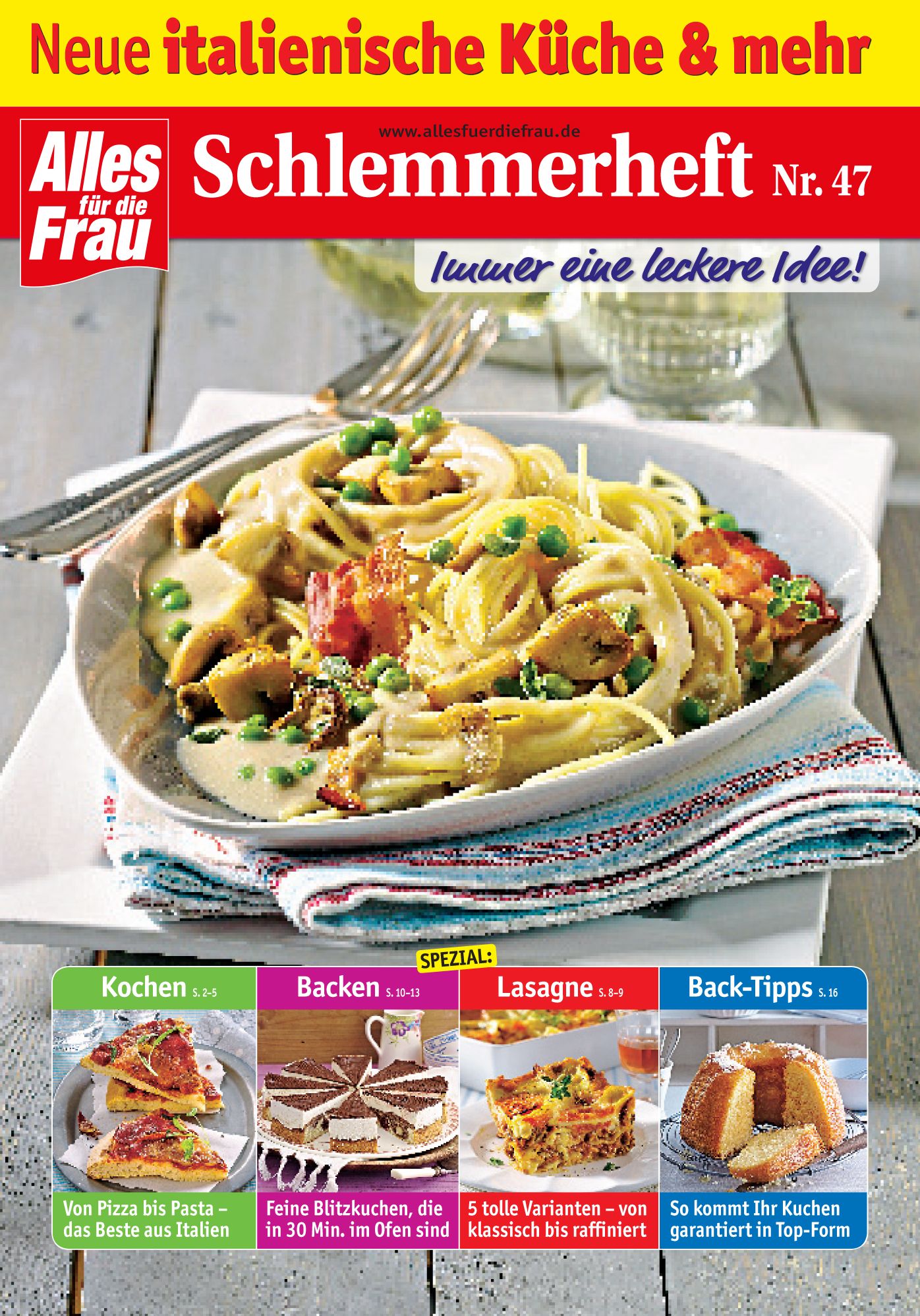 Schlemmerheft Nr. 47: Neue italienische Küche und mehr