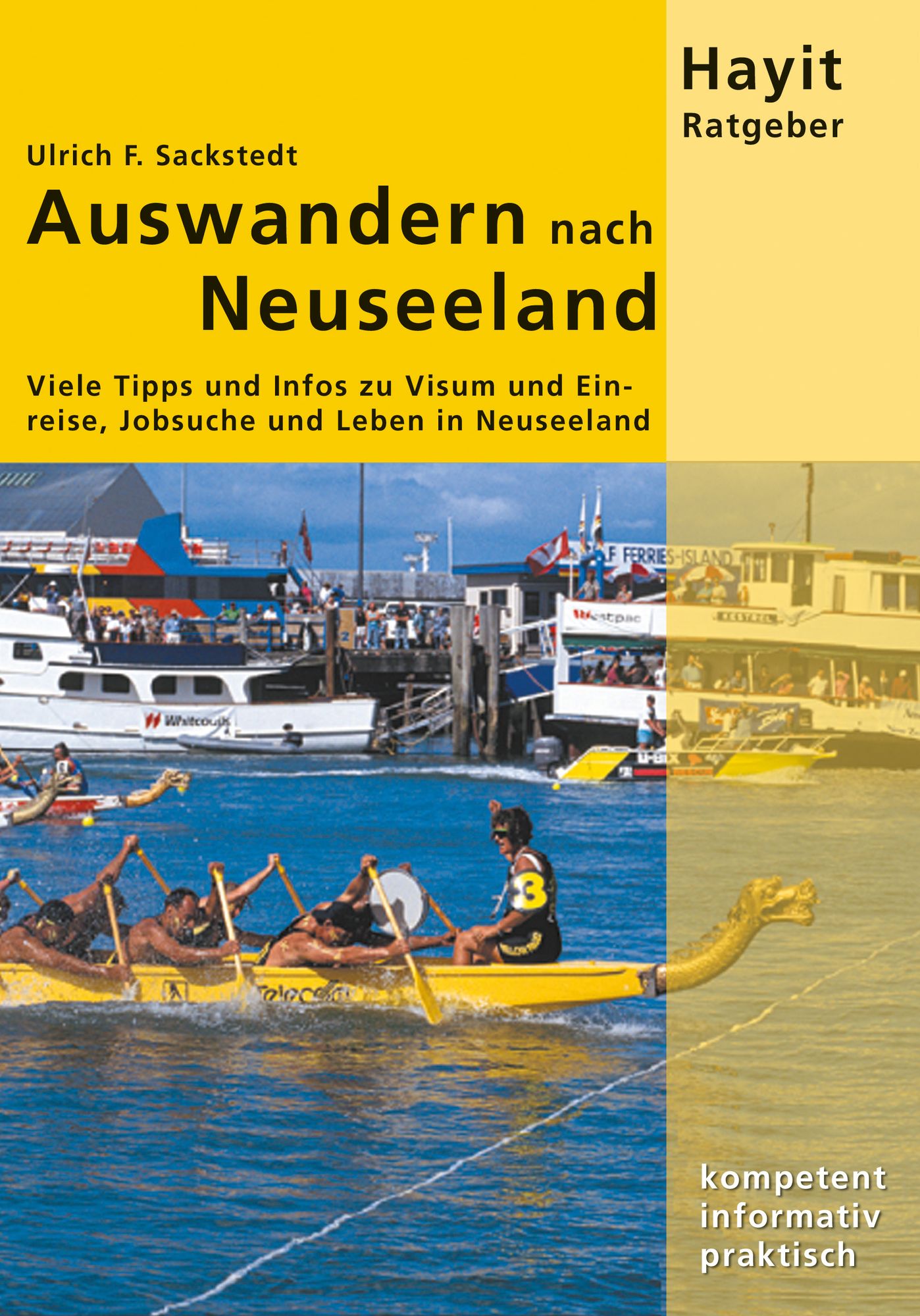 Auswandern nach Neuseeland: Viele Tipps und Infos zu Visum und Einreise, Jobsuche und Leben in Neuseeland