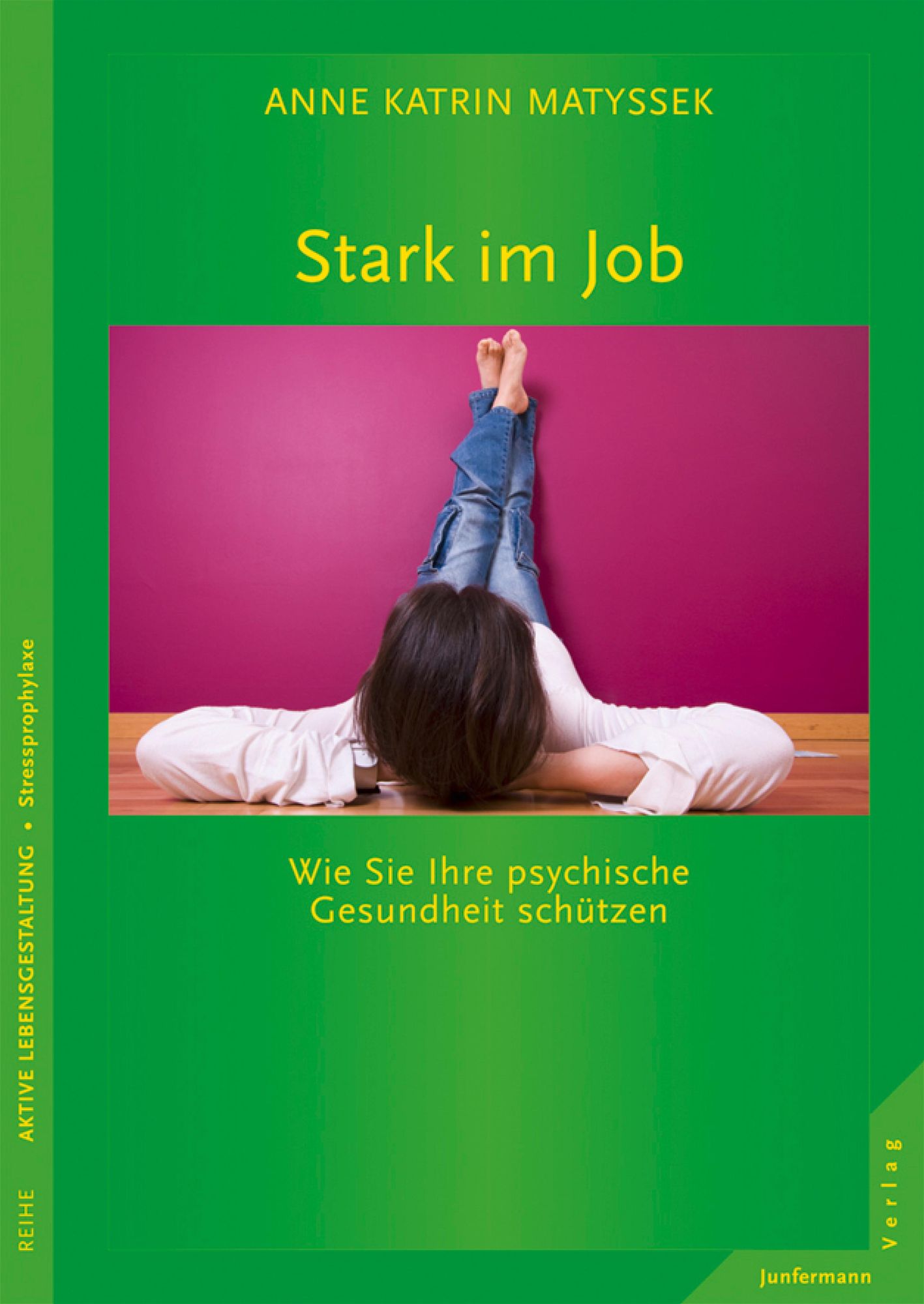 Stark im Job: Wie Sie Ihre psychische Gesundheit schützen