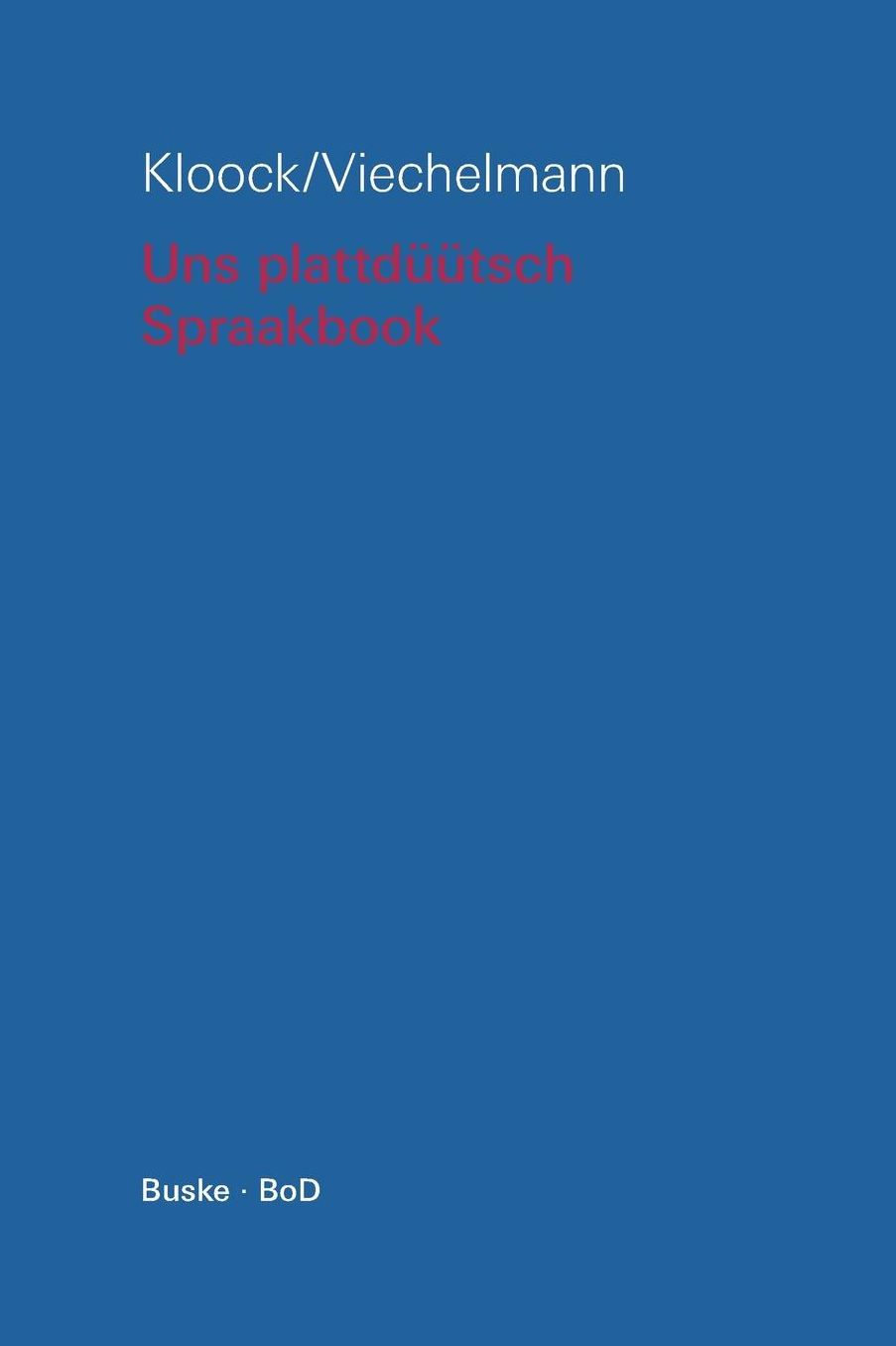 Uns plattdüütsch Spraakbook