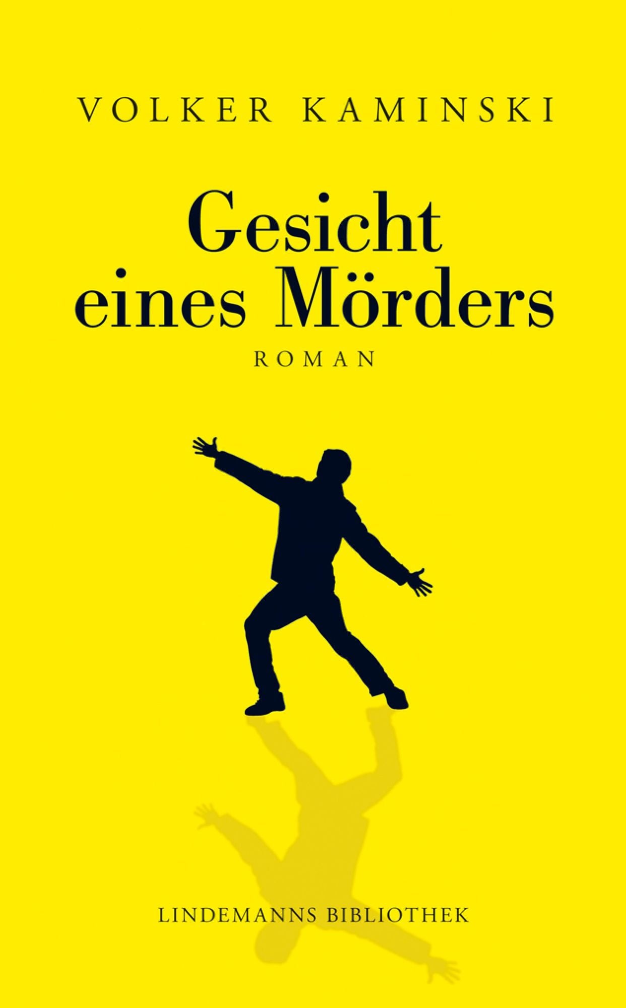 Gesicht eines Mörders: Roman