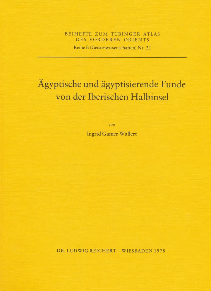 Agyptische und agyptisierende Funde von der Iberischen Halbinsel