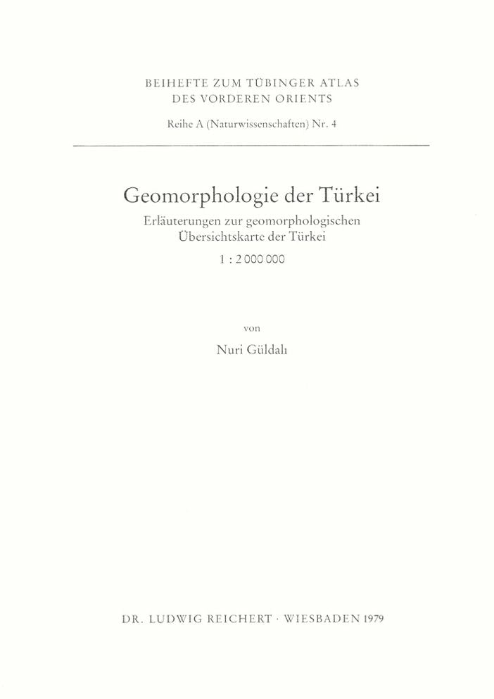 Geomorphologie der Turkei: Erlauterungen zur geomorphologischen Ubersichtskarte der Turkei (1:2.000.000)