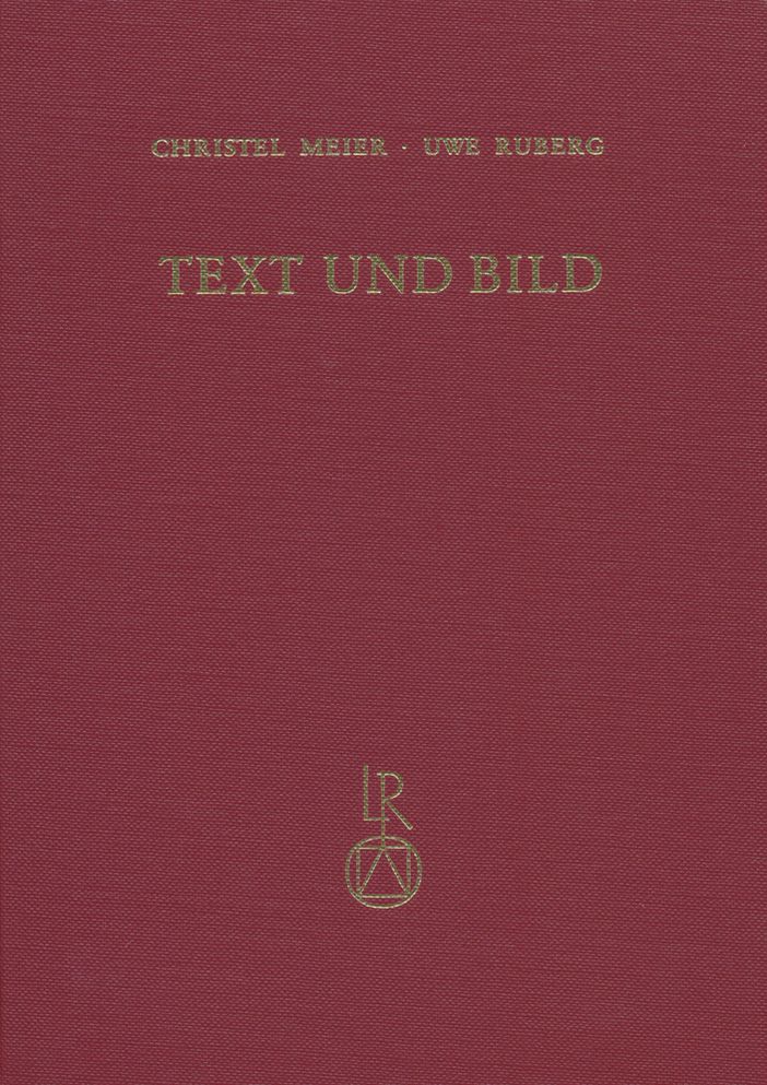 Text und Bild: Aspekte des Zusammenwirkens zweier Kunste in Mittelalter und fruher Neuzeit