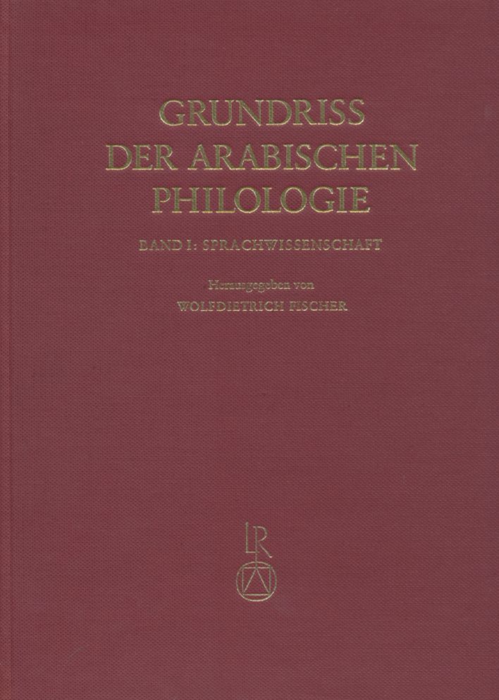 Grundria der arabischen Philologie: Band I: Sprachwissenschaft