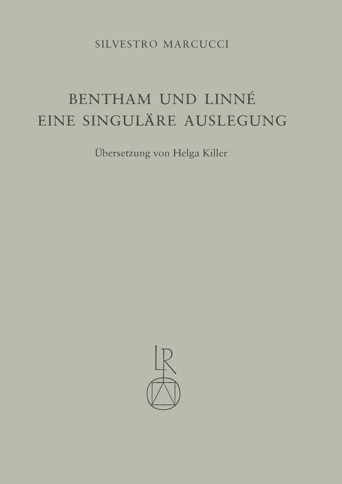 Bentham und Linne: Eine singulare Auslegung