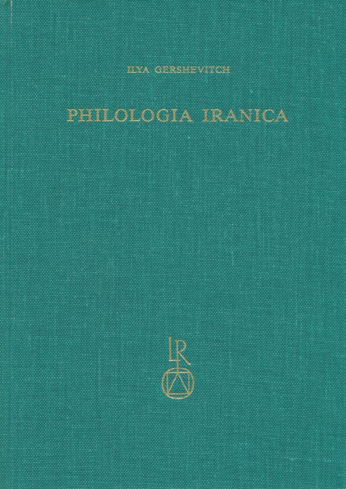 Ilya Gershevitch: Philologia Iranica
