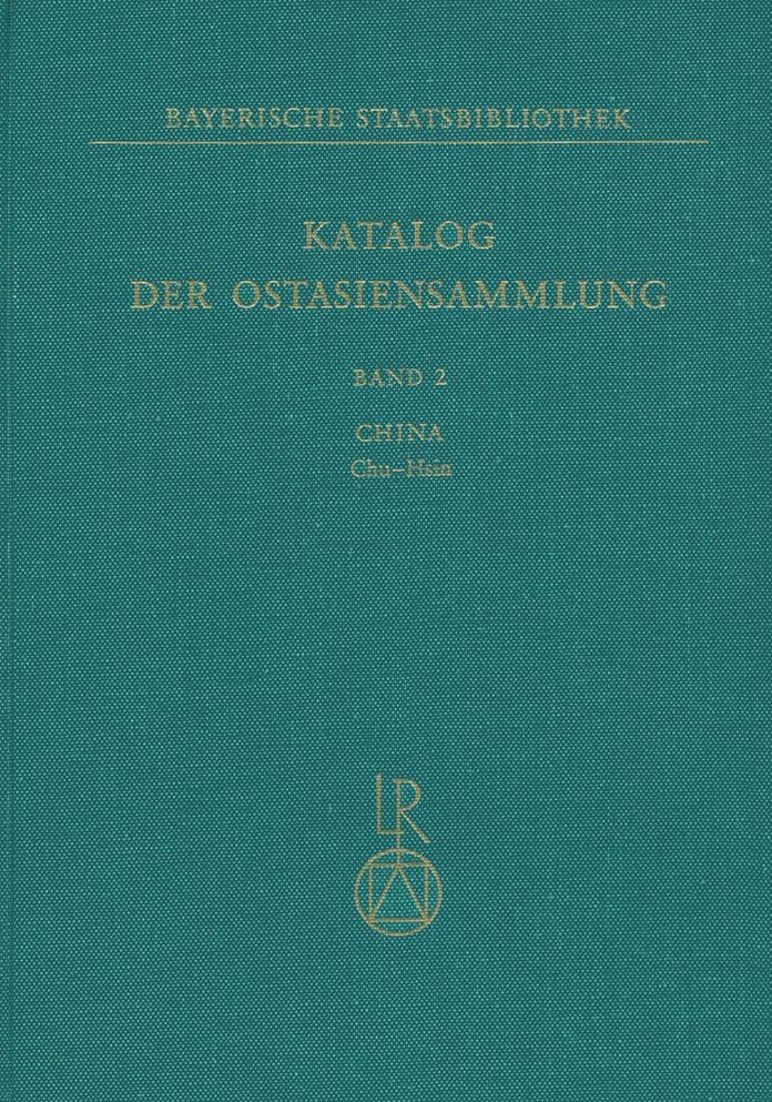 Katalog der Ostasiensammlung, Bd. 2: China, Chu-Hsin