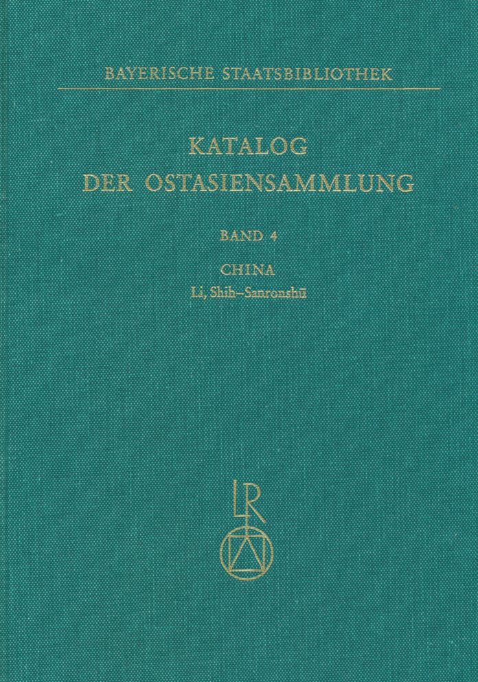 Katalog der Ostasiensammlung, Bd. 4: China, Li, Shih -Sanronshu
