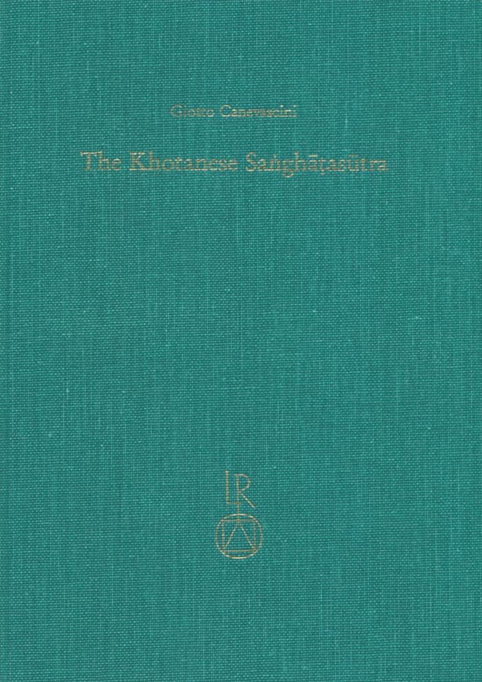 Khotanese Sanghatasutra: A Critical Edi