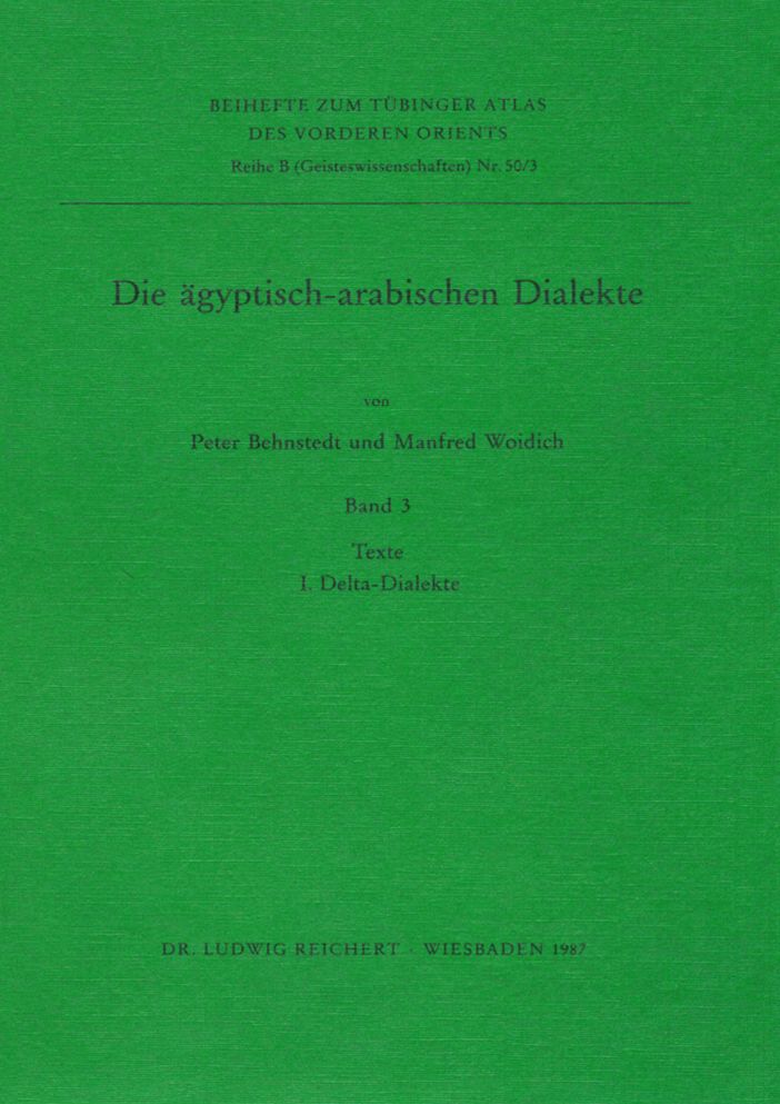 Die agyptisch-arabischen Dialekte: I. Delta-Dialekte
