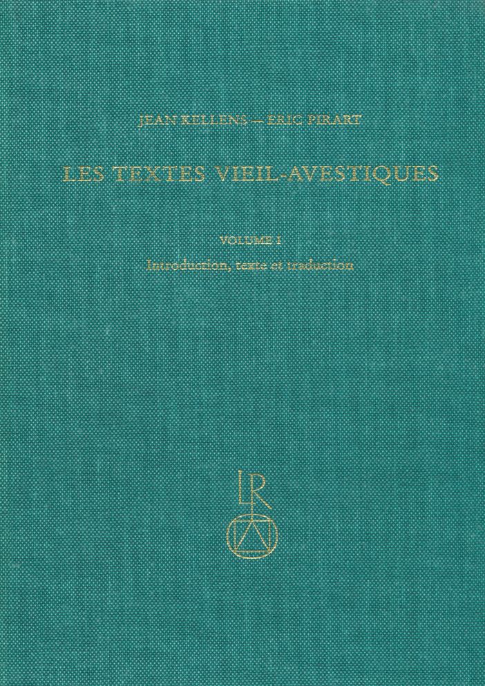 Les Textes Vieil-Avestiques: Volume I: Introduction, texte et traduction