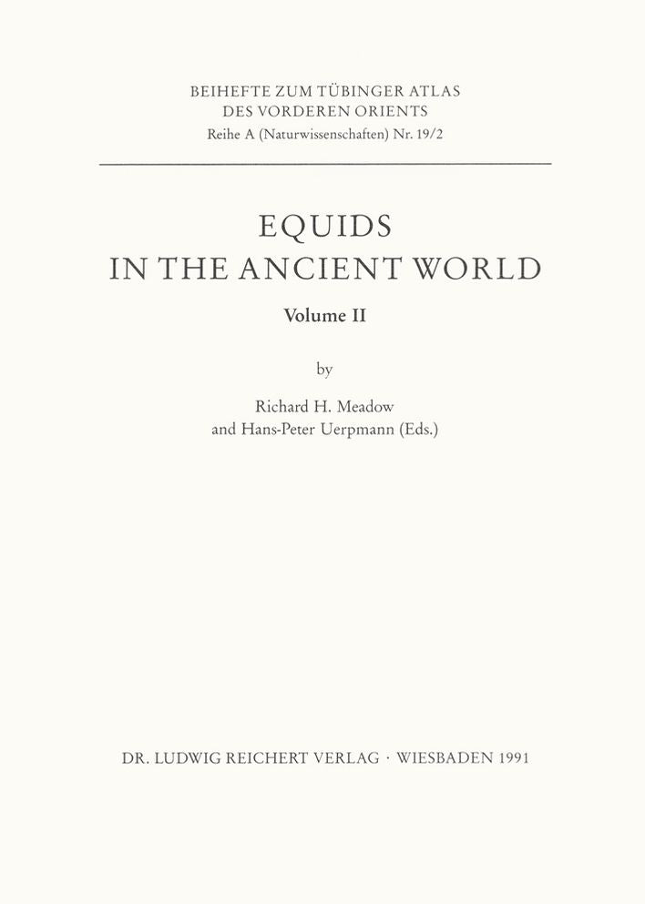 Equids in the Ancient World. Volume II