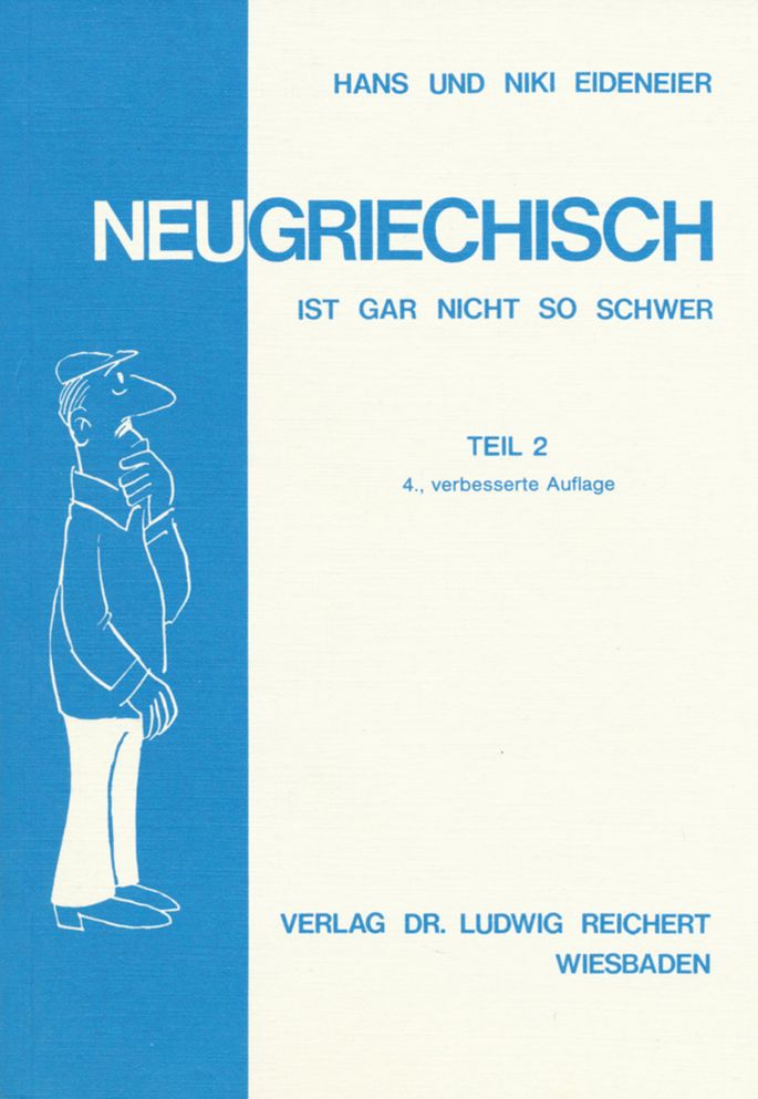 Neugriechisch ist gar nicht so schwer: Teil 2