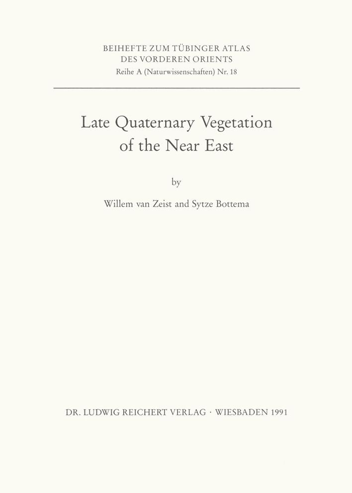 Late Quaternary Vegetation of the Near East