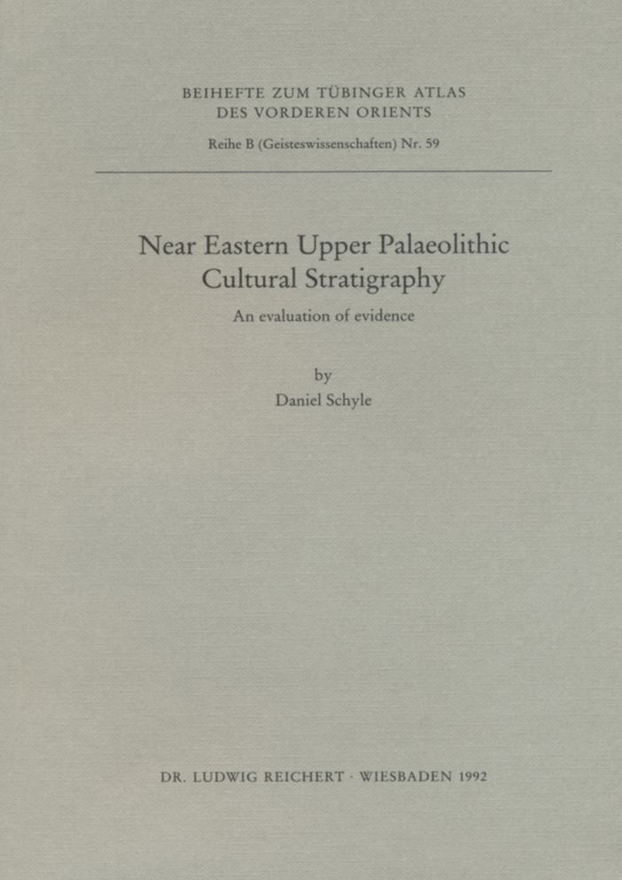 Near Eastern Palaeolithic Cultural Stratigraphy: An evaluation of evidence