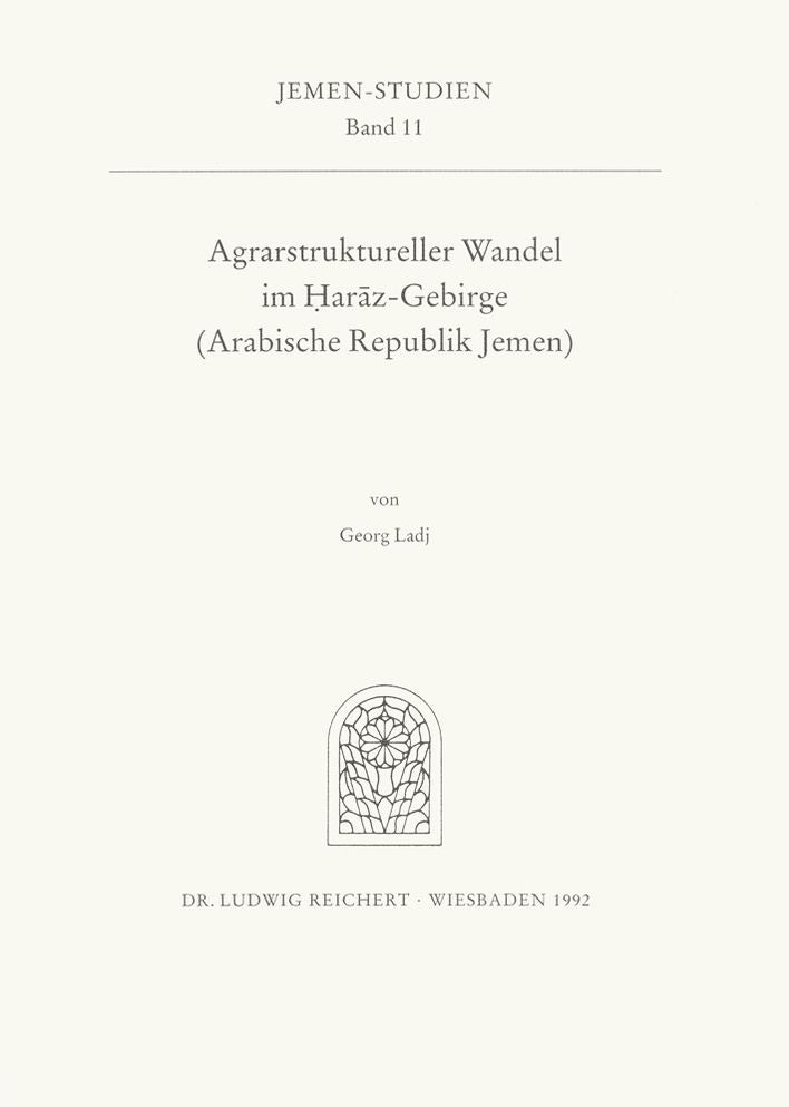 Agrarstruktureller Wandel im Haraz-Gebirge (Arabische Republik Jemen): Zur Problematik von Projektplanungen in kleinraumig-differenzierten landlichen Regionen