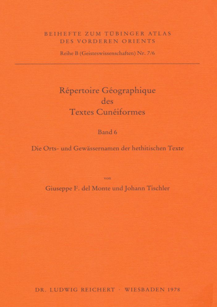 Repertoire Geographique des Textes Cuneiformes: Die Orts- und Gewassernamen der hethitischen Texte: Supplement