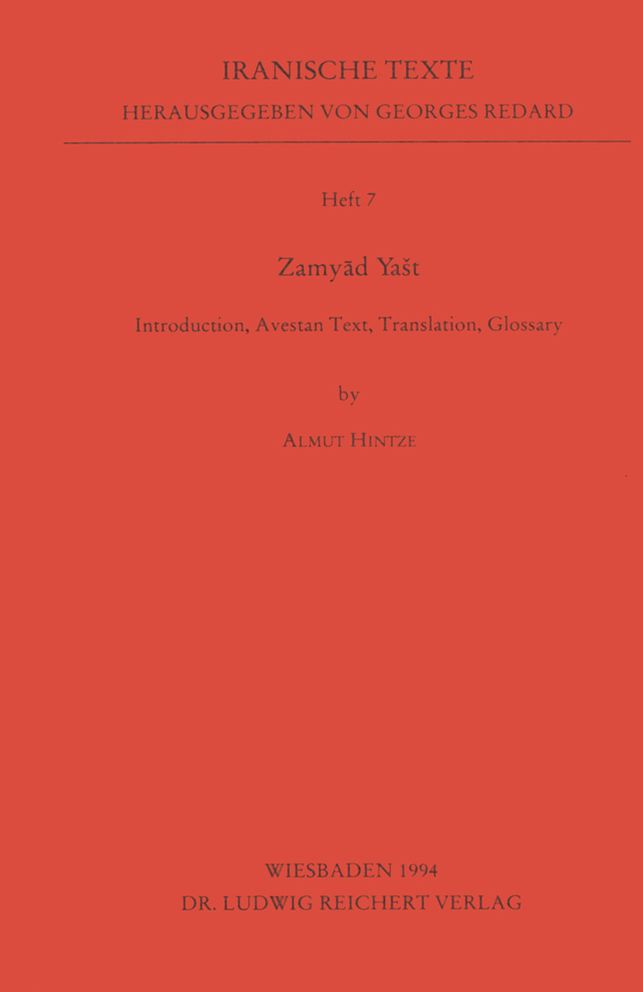Zamyad Yast: Introduction, Avestan Text, Translation, Glossary