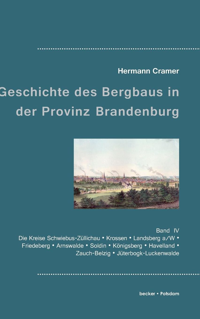 Beiträge zur Geschichte des Bergbaus in der Provinz Brandenburg