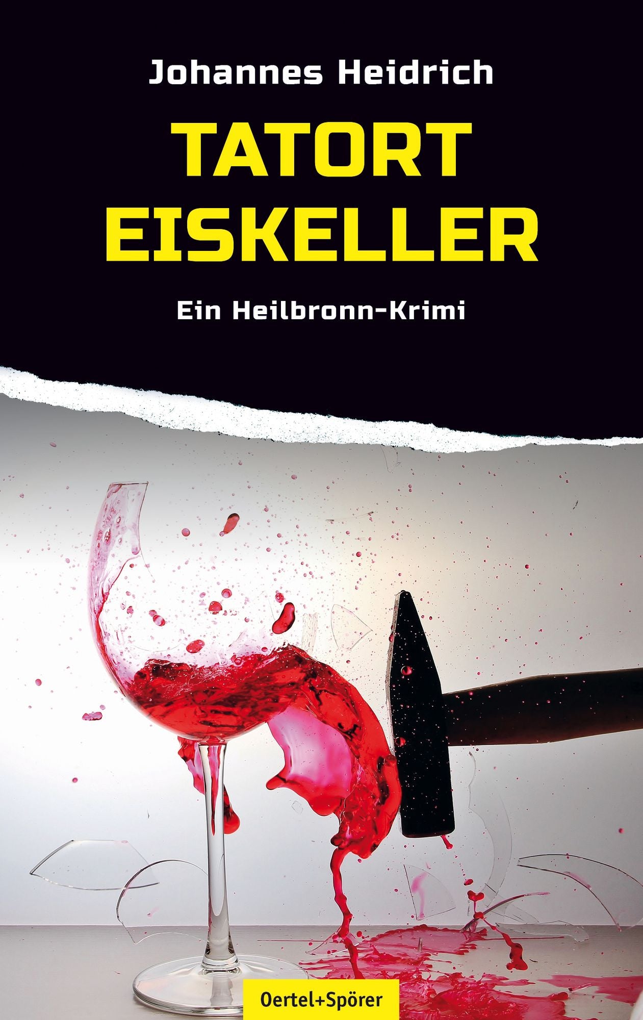 Tatort Eiskeller: Ein Heilbronn-Krimi