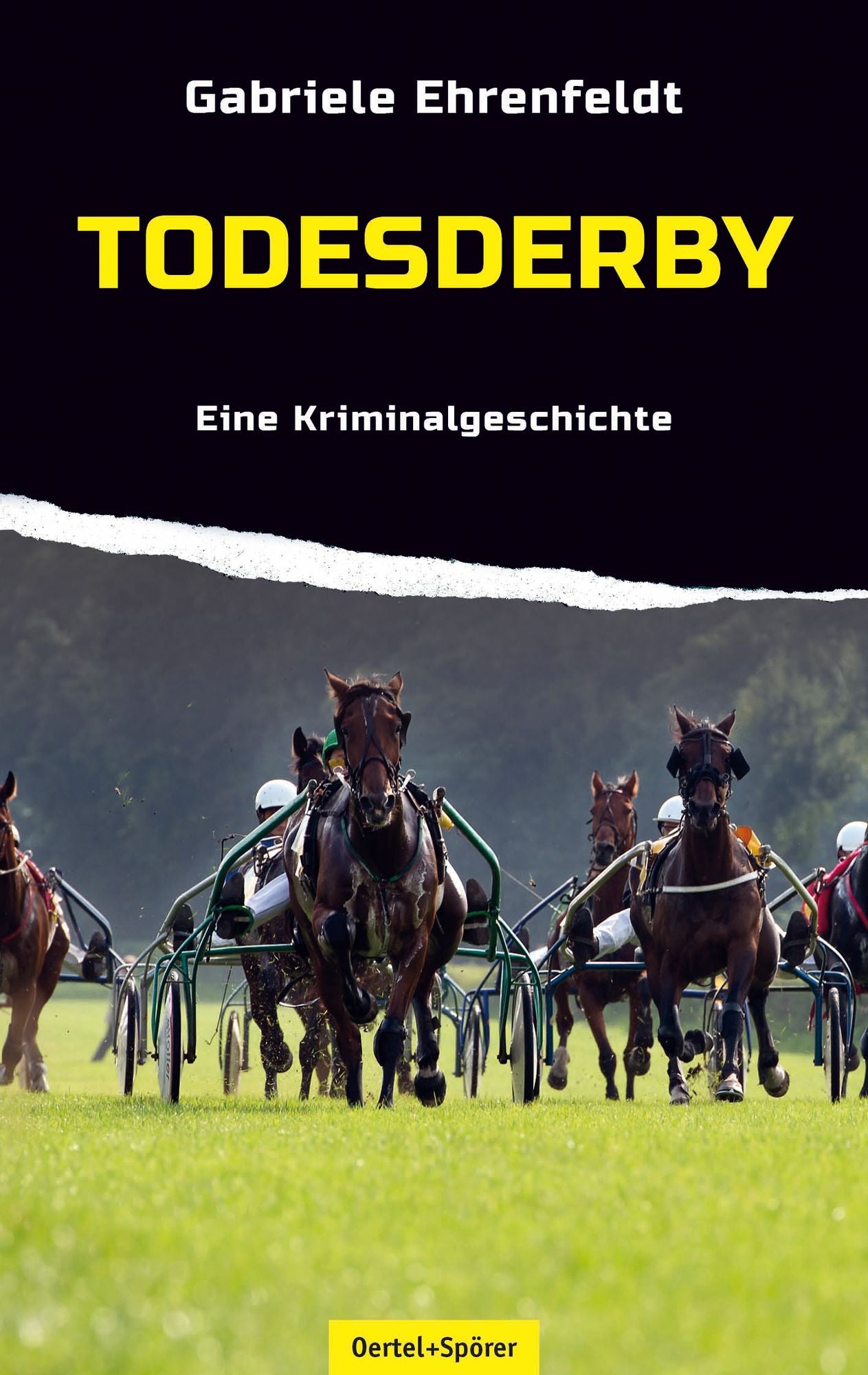 Todesderby: Eine Kriminalgeschichte