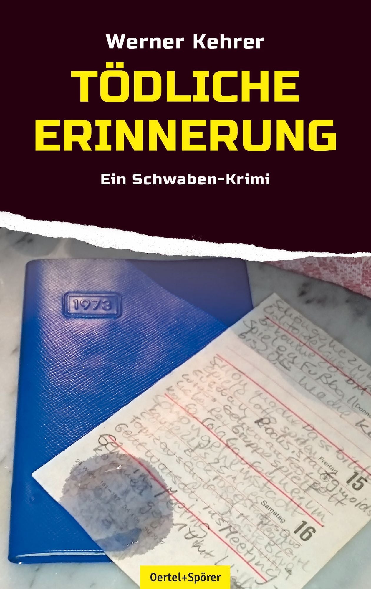 Tödliche Erinnerung: Ein Schwaben-Krimi