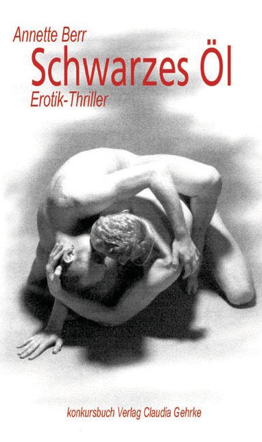 Schwarzes Öl: Erotikthriller