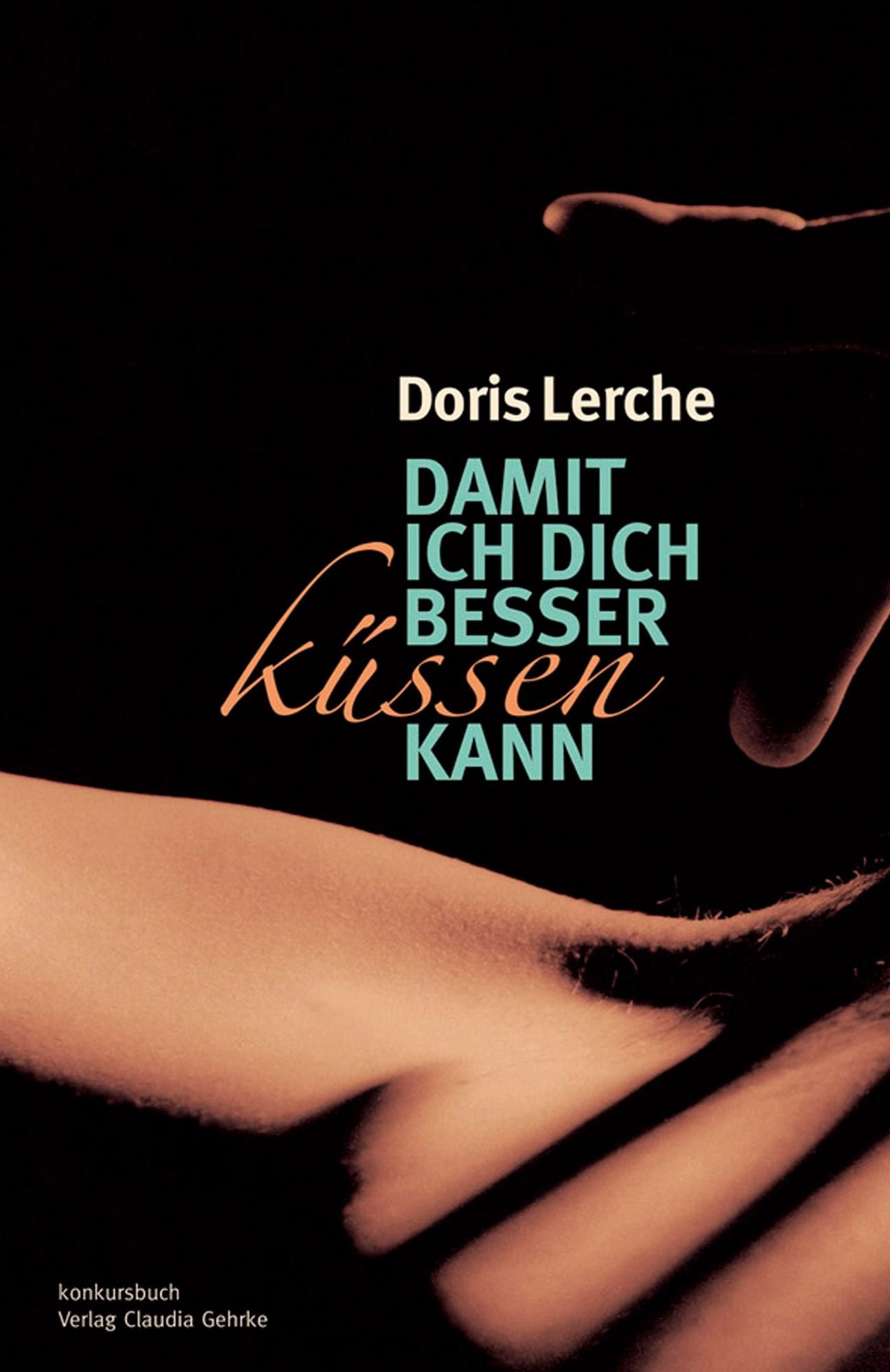 Damit ich dich besser küssen kann: Erotische Geschichten