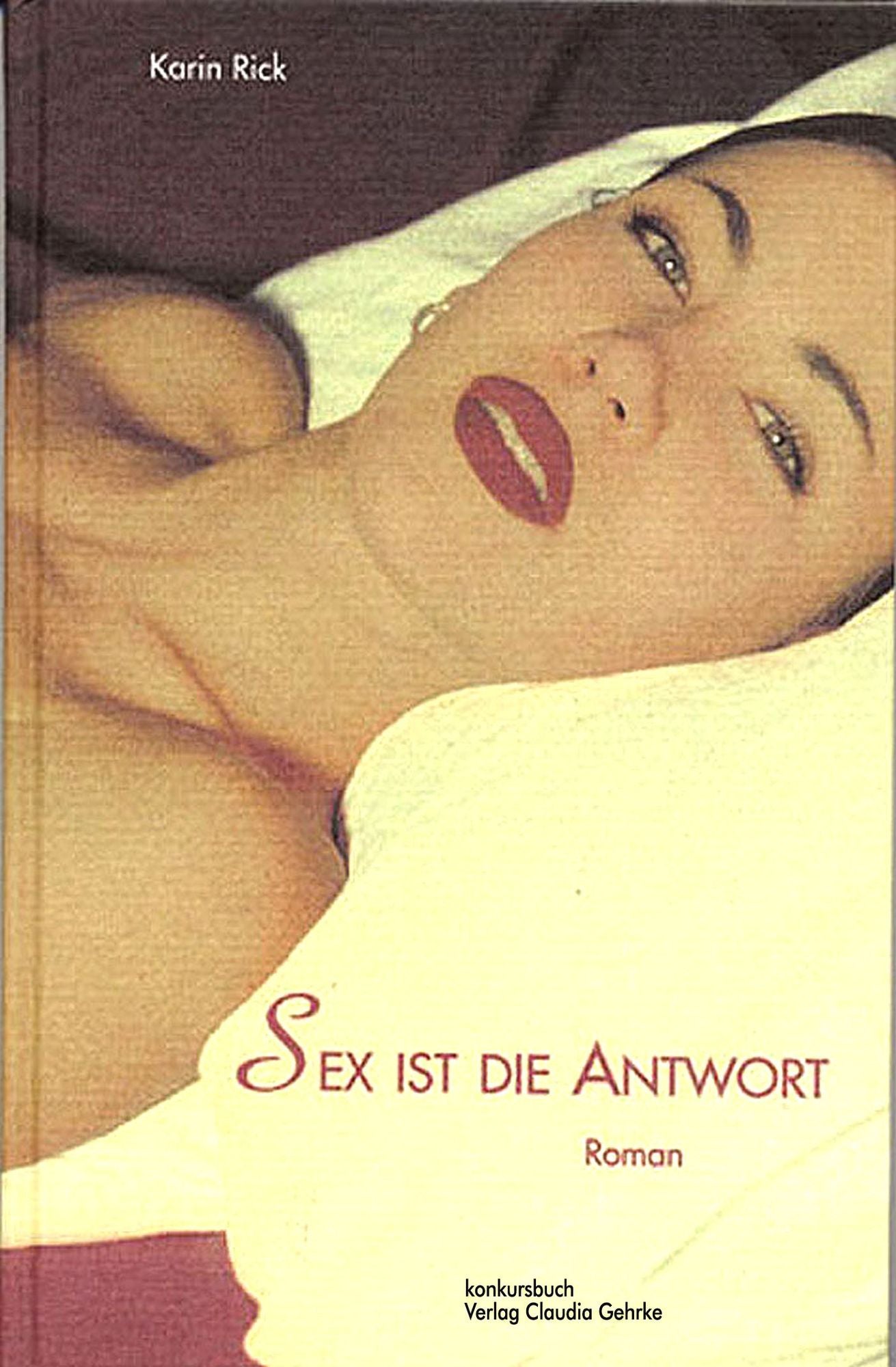 Sex ist die Antwort: Erotischer Roman