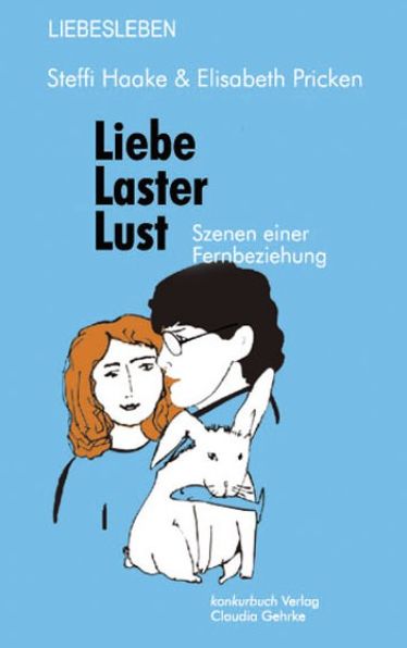 Liebe Laster Lust: Erotischer Roman