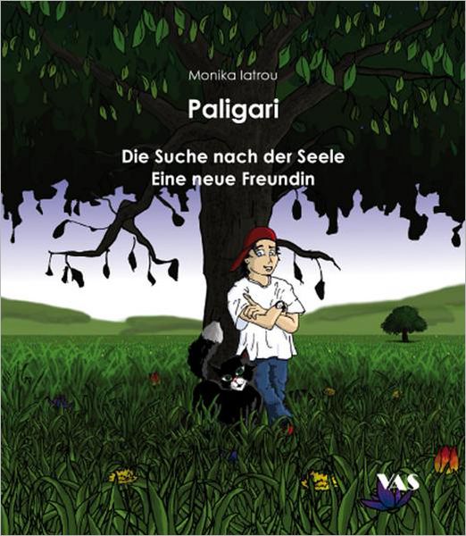 Paligari - Band 1: Die Suche nach der Seele / Eine neue Freundin