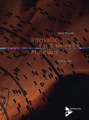 Intervallic Ear Training for Musicians - With 2 CD's