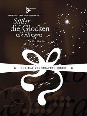 Susser Die Glocken Nie Klingen: For Trombone Duet, Score