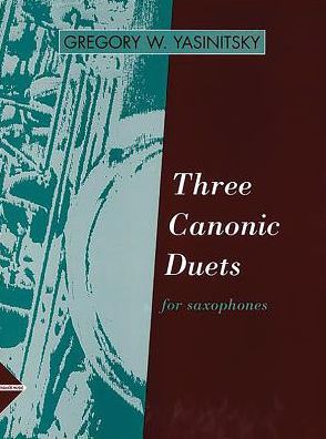 Three Canonic Duets: For 2 Saxophones