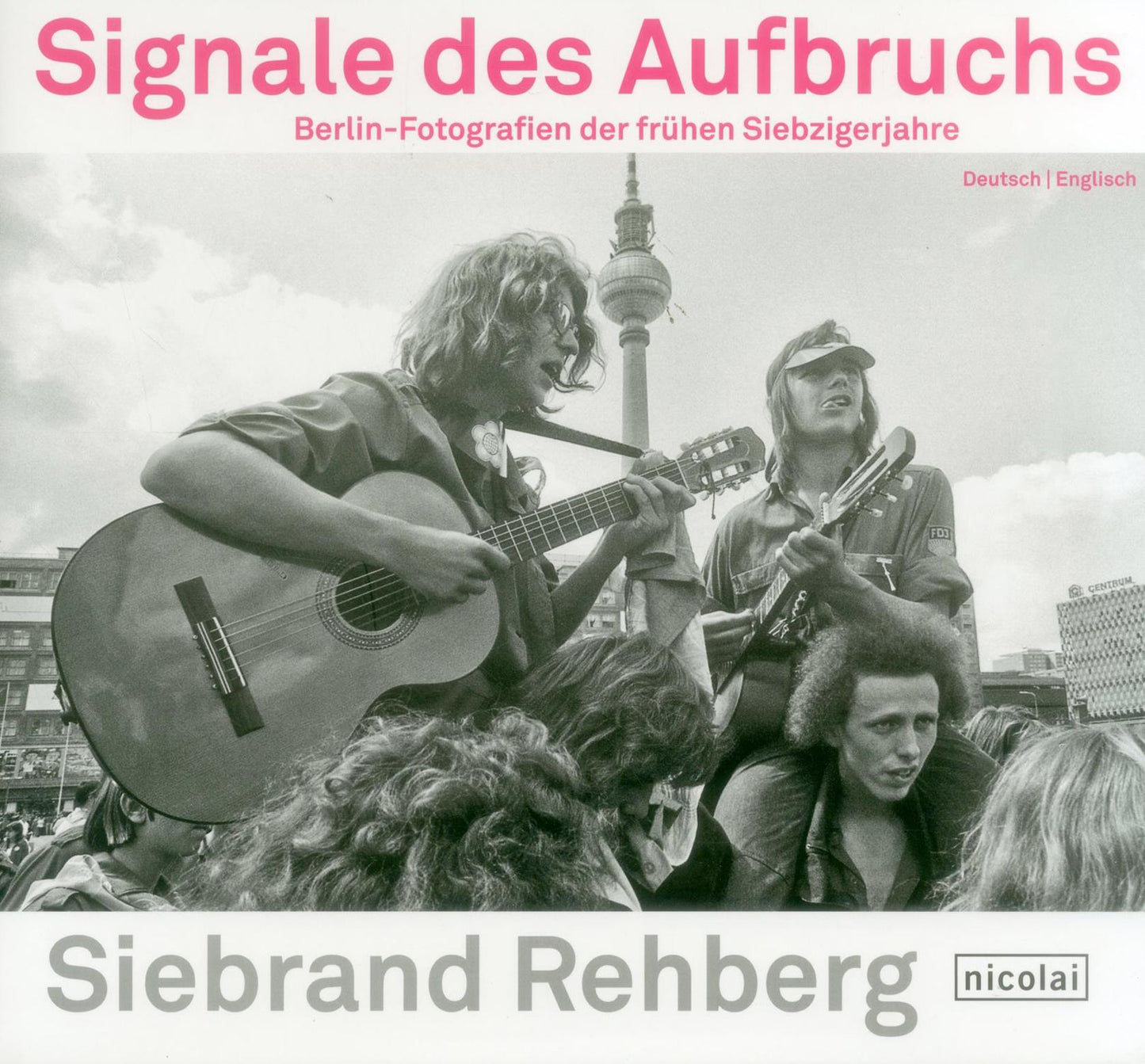 Signs of Awakening: Photographs from Berlin in the Early 1970s