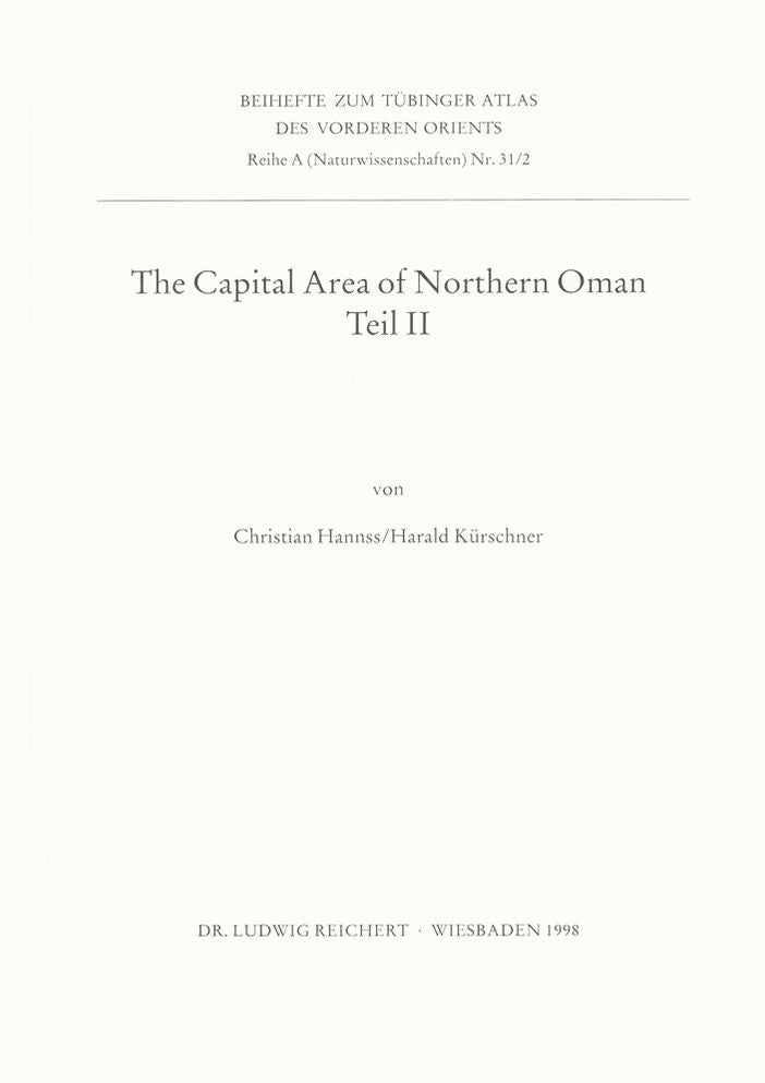 The Capital Area of Northern Oman, Teil II: Basic features of the younger Caenozoic relief development on the seaside of Central Oman and Natural and real vegetation of the Capital Area
