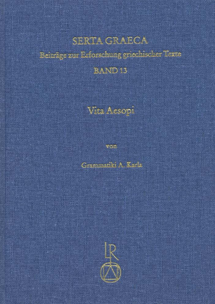 Vita Aesopi: Uberlieferung, Sprache und Edition einer fruhbyzantinischen Fassung des Asopromans