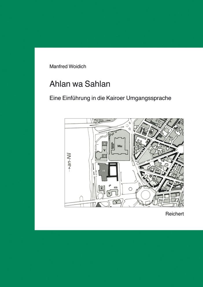 Ahlan wa Sahlan: Eine Einfuhrung in die Kairoer Umgangssprache