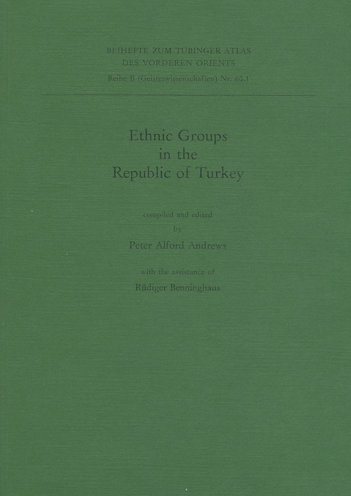 Ethnic Groups in the Republic of Turkey: (Unveranderter Nachdruck)