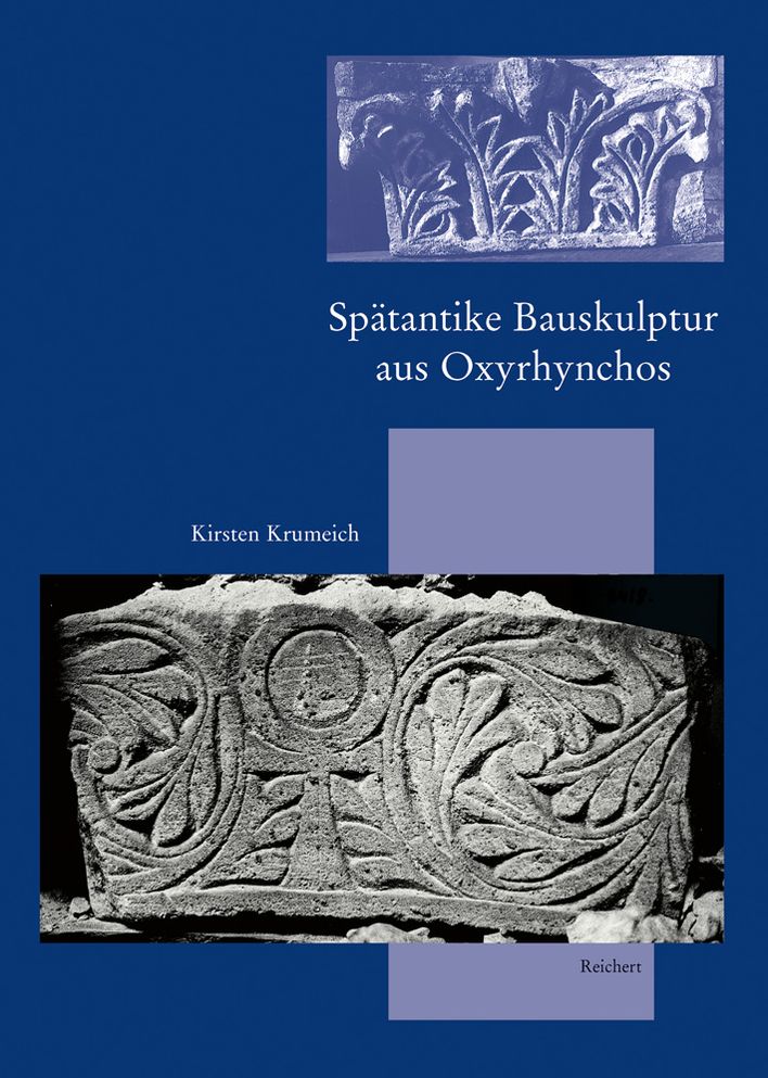 Spantantike Bauskulptur aus Oxyrhynchos: Lokale Produktion - aussere Einflusses
