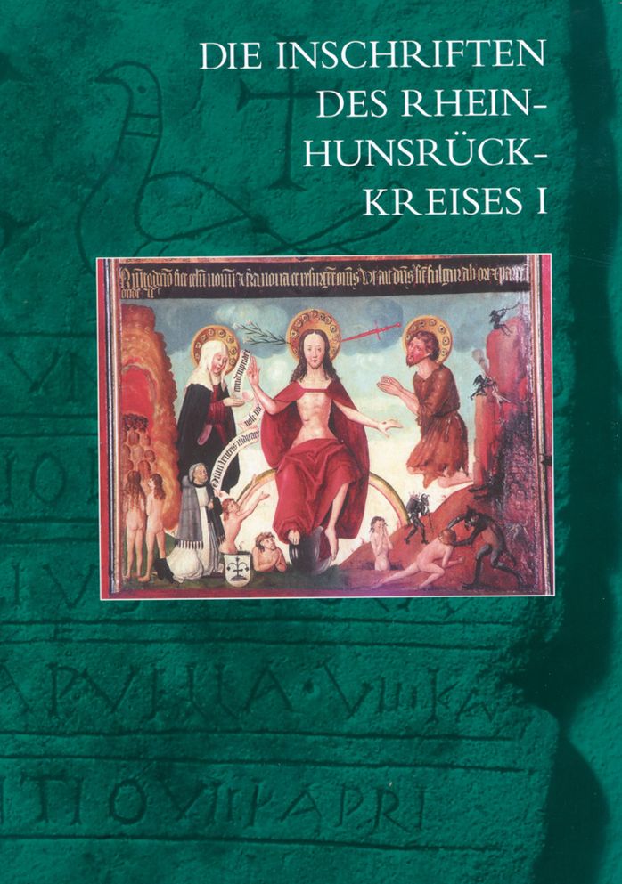 Die Inschriften des Rhein-Hunsruck-Kreises I (Boppard, Oberwesel, St. Goar)