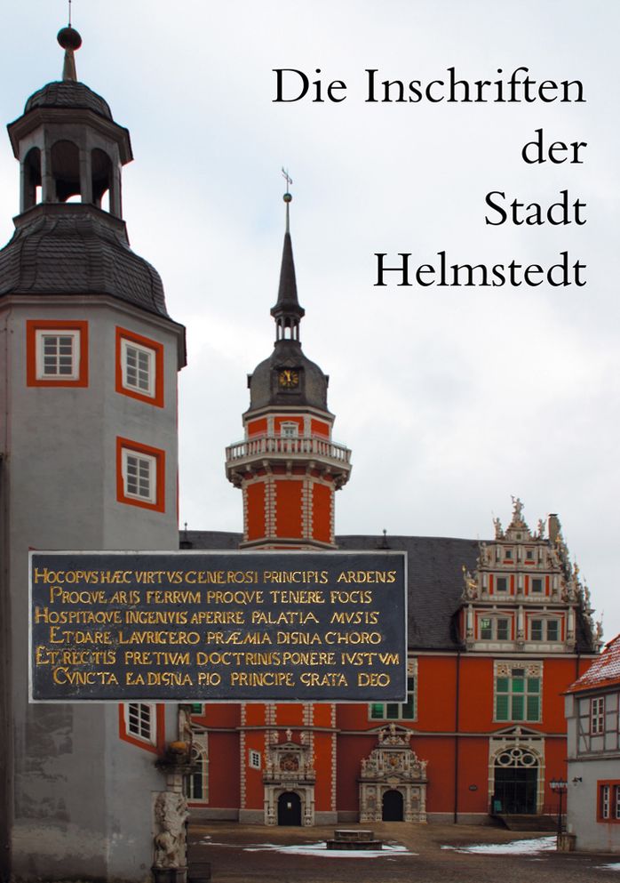Die Inschriften der Stadt Helmstedt bis 1800