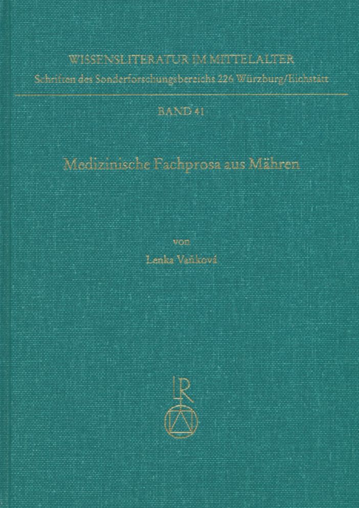 Medizinische Fachprosa aus Mahren: Sprache - Kultur - Edition