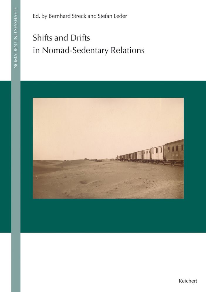 Shifts and Drifts in Nomad-Sedentary Relations