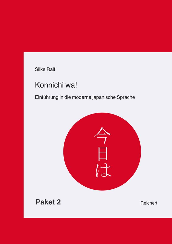 Konnichi wa! Paket 2: Paket Lehrbuch, Losungen, CD und Lehrbuch Kanji